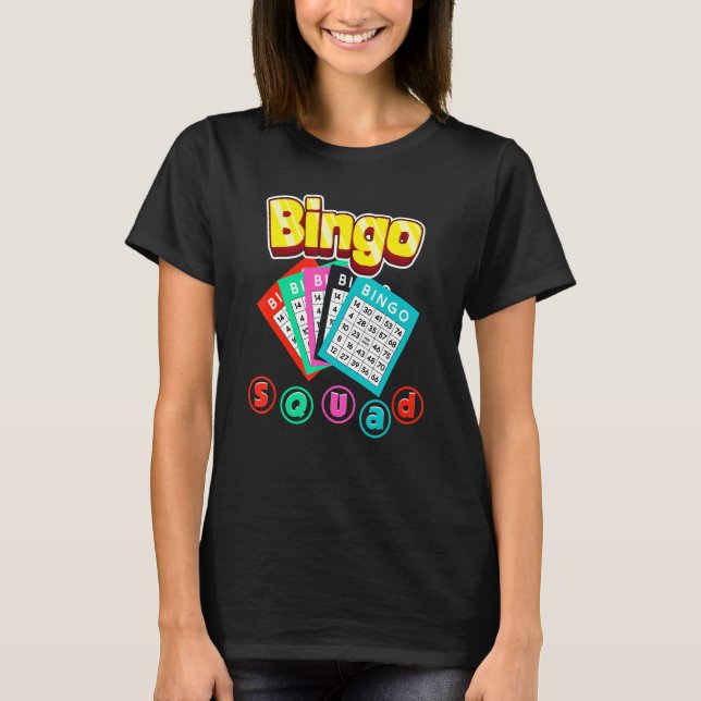 Bingo Squad Lottery Humor Lucky Winning Card Playe T-Shirt (Vorderseite)