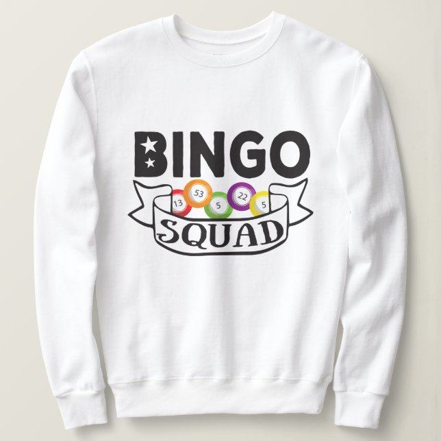 Bingo Squad - lustiges Bingo Queen Gift Sweatshirt (Design vorne)