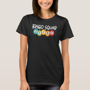 Bingo Squad Team Spieler Lucky Bingo Frauen Männer T-Shirt