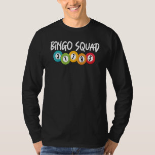 Bingo Squad Team Spieler Lucky Bingo Frauen Männer T-Shirt