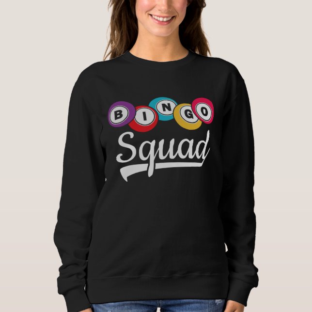 Bingo Squad Women Men Bingo  Bingo Sweatshirt (Vorderseite)