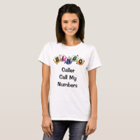 BINGO T - Shirt-Anrufer-Anruf meine Zahlen