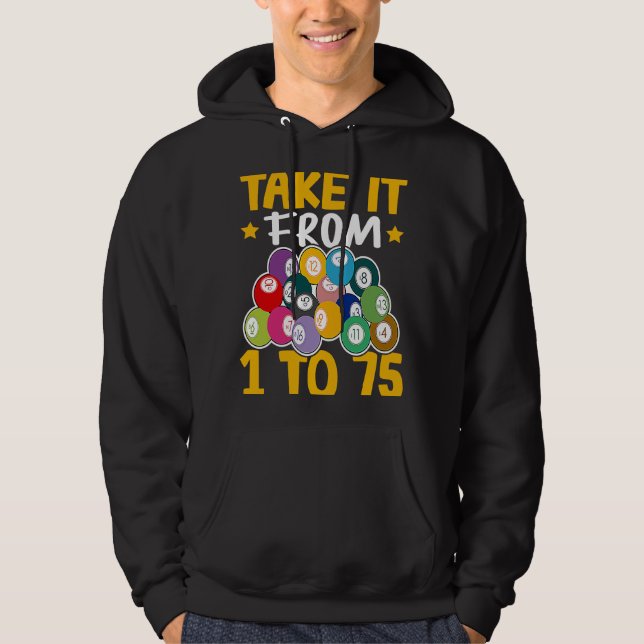 Bingo Take It From 1 To 75 Hoodie (Vorderseite)