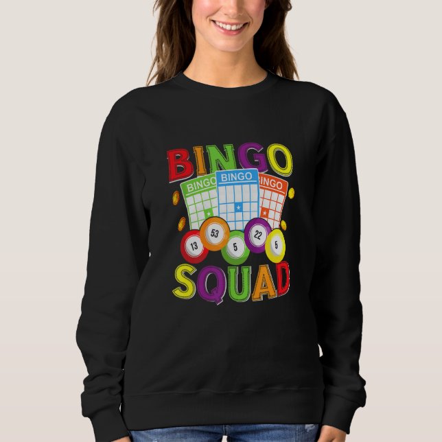Bingo-Truppe   Bingo-Spieler Sweatshirt (Vorderseite)