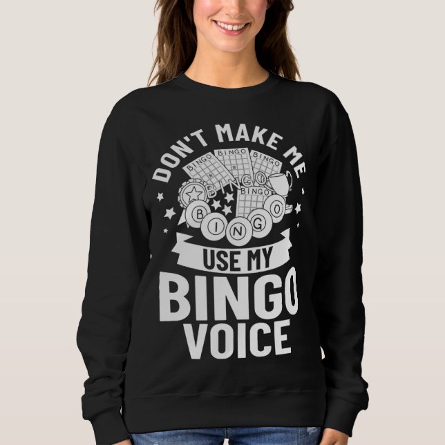 Bingo Voice Game Player Caller Card Board Balls Sweatshirt (Vorderseite)