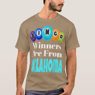 Bingogewinner kommen aus Oklahoma Funny Game Night T-Shirt
