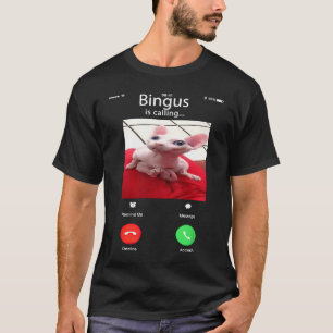 Bingus ruft Big Cat Meme T-Shirt