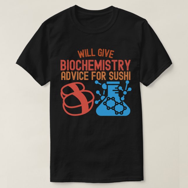 Bio-Chemie für Sushi T-Shirt (Design vorne)