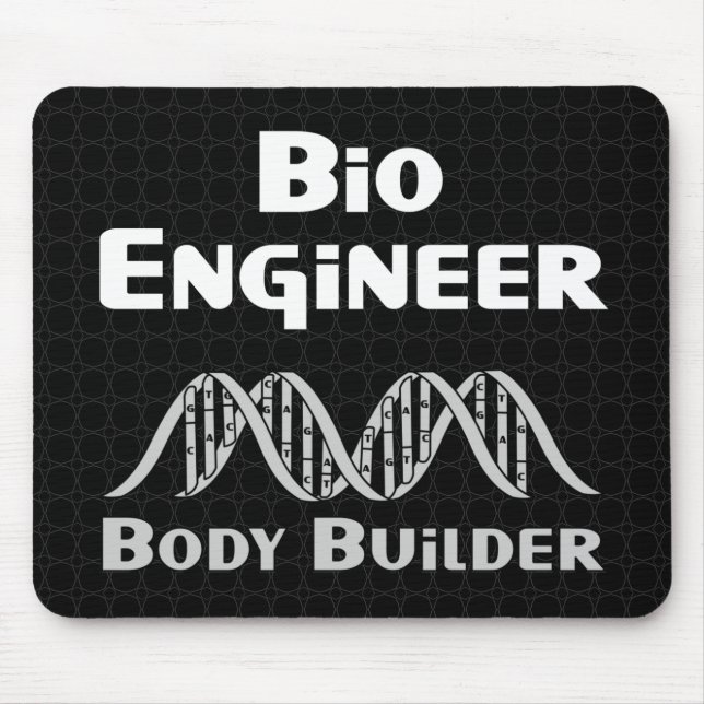 Bio Engineer Body Builder Mousepad (Vorne)