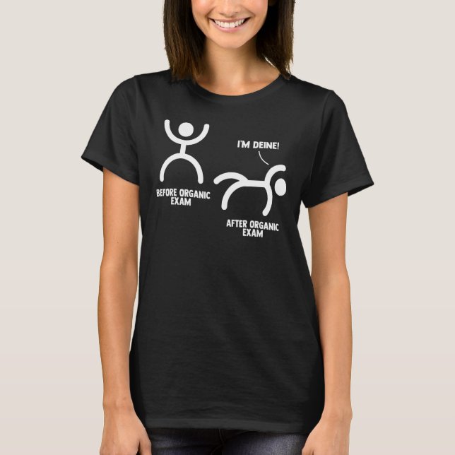 Bio Exam Chemistry Joke T-Shirt (Vorderseite)