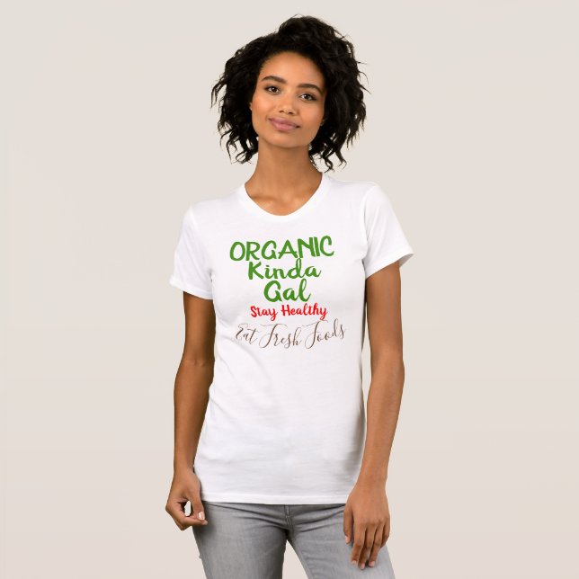 Bio Kinda Gal Fresh Foods Fun Shirts (Vorne ganz)