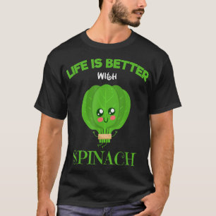 Bio Spinat I Leben ist besser mit ich gesund e T-Shirt