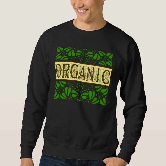 Bio Vintager grüner Slogan mit Blätter oben Sweatshirt (Vorderseite)