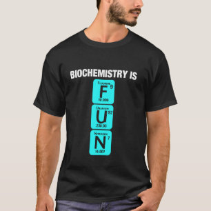 Biochemie Chemie Biologie Biochemie T-Shirt