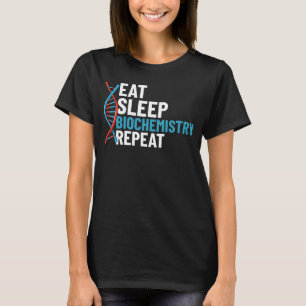 Biochemie Molekularbiologie Biochemie Studie T-Shirt