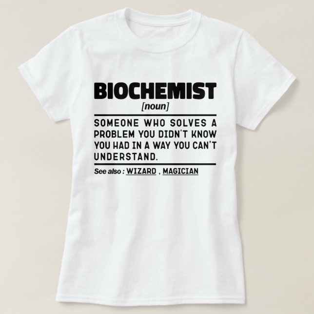 Biochemiker Noun Funny Biochemie Science Lover T-Shirt (Design vorne)