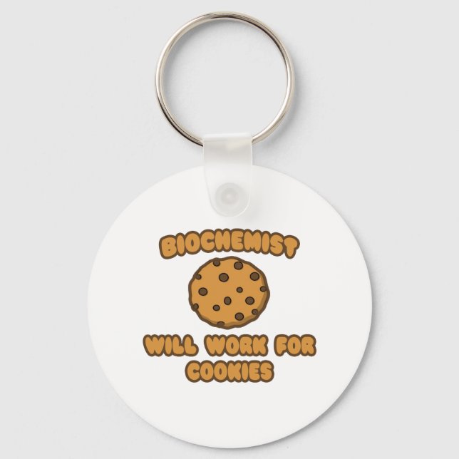 Biochemiker .. Wird für Cookies funktionieren Schlüsselanhänger (Vorderseite)
