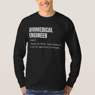 Bioengineering Funny Definition Shirt