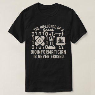Bioinformatik-Wissenschaftler, Bioinformatik-Zitat T-Shirt