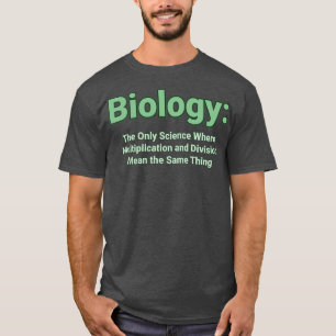 Biolog1 2 T-Shirt