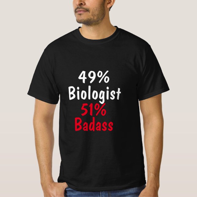 Biologe Badass T-Shirt (Vorderseite)