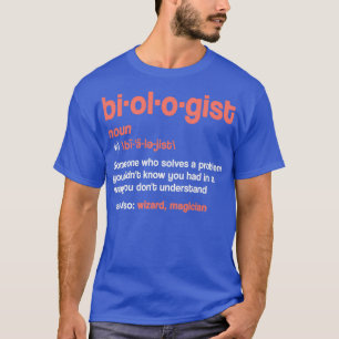Biologe Definition Noun Gift Funny Biologe Job T-Shirt