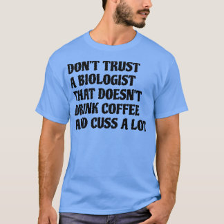 Biologe, der Kaffee trinkt, treibt viel T-Shirt