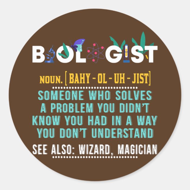 Biologe Funny Gift für Biologielehrer Runder Aufkleber (Vorderseite)