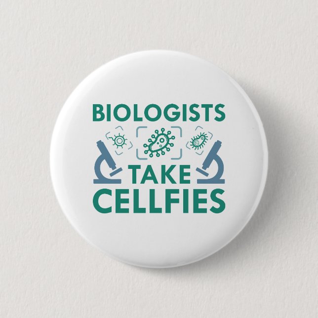 Biologen nehmen Zellaten Button (Vorderseite)