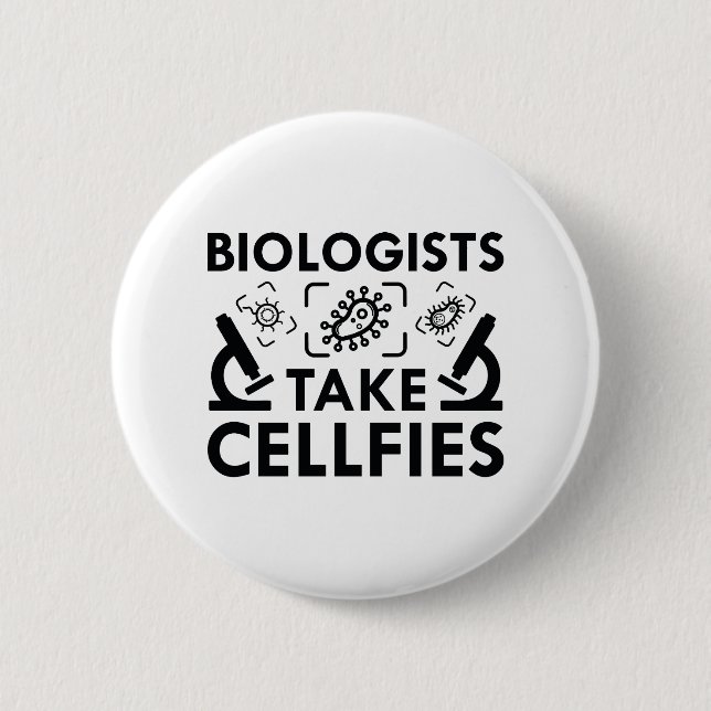 Biologen nehmen Zellaten Button (Vorderseite)