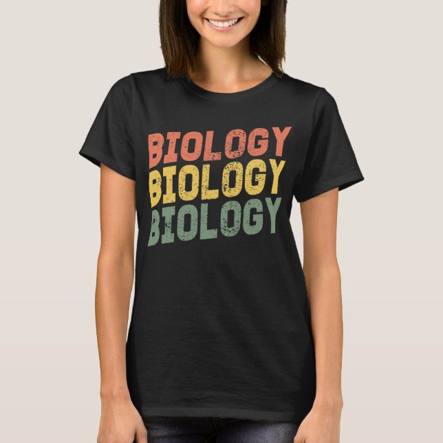 Biologie Biologie Biologie T-Shirt (Vorderseite)