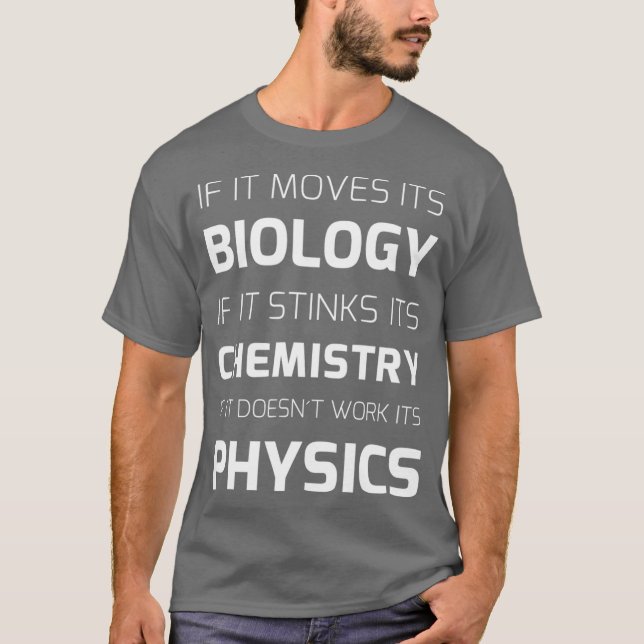Biologie Chemie Physik T-Shirt (Vorderseite)