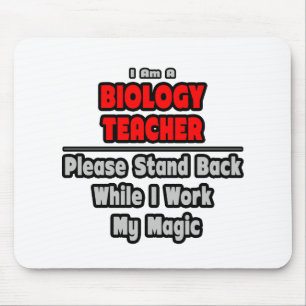 Biologielehrer... arbeiten meine Magie Mousepad