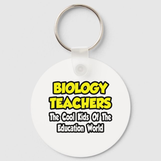 Biologielehrer... Coole Kinder von Edu World Schlüsselanhänger (Vorderseite)