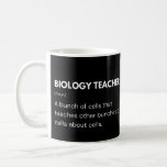 Biologielehrer Funny Science Professor Kaffeetasse<br><div class="desc">Biologen und Wissenschaftler sind eine komische Definition.</div>