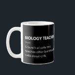 Biologielehrer Funny Science Professor Kaffeetasse<br><div class="desc">Biologen und Wissenschaftler sind eine komische Definition.</div>