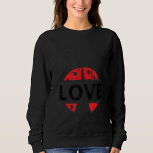 Biologin Insekt Entomologin Liebe Ladybug Sweatshirt