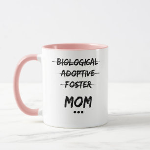 Biologische, Adoptiv-, Pflege… Mama Tasse