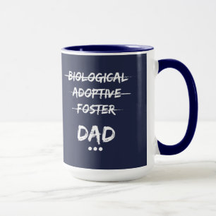 Biologischer, Adoptiv-, Pflege… Vater Tasse