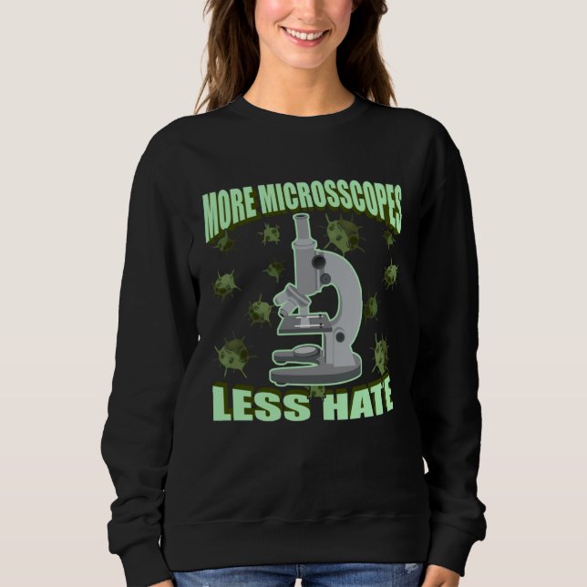 Biology Microscope Scientist Science  Teacher Biol Sweatshirt (Vorderseite)