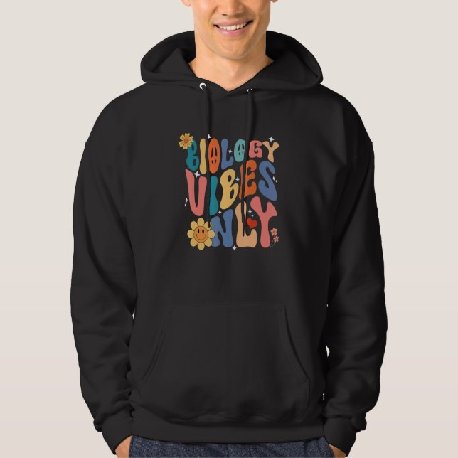 Biology Vibes Only Retro   Science Biologist Teach Hoodie (Vorderseite)
