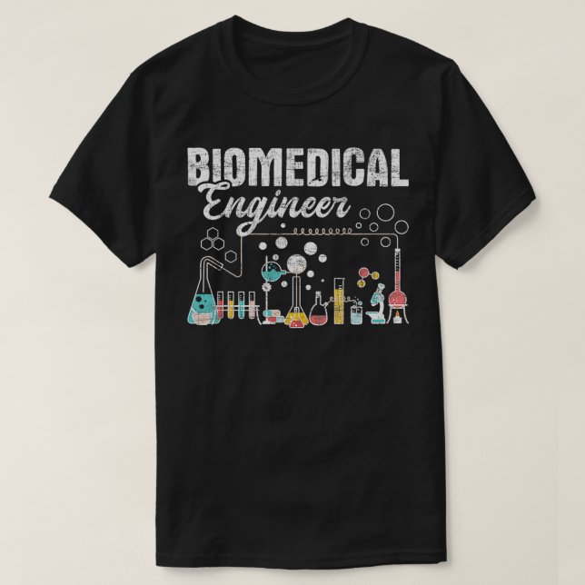 Biomedical Engineer Bioengineering Chemical Motor T-Shirt (Design vorne)