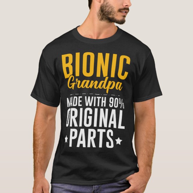 Bionic Grandpa Men Knee Hip Replacement 90 Origina T-Shirt (Vorderseite)