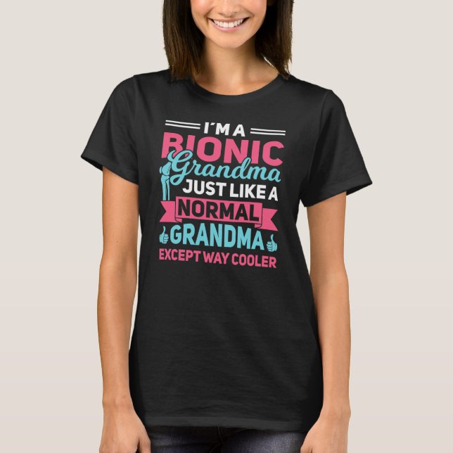 Bionic Oma Funny Knee-Ersatz nach T-Shirt (Vorderseite)