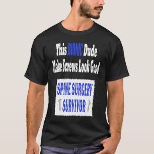 Bionische Genesung von spinaler Stenose Wirbelsäul T-Shirt