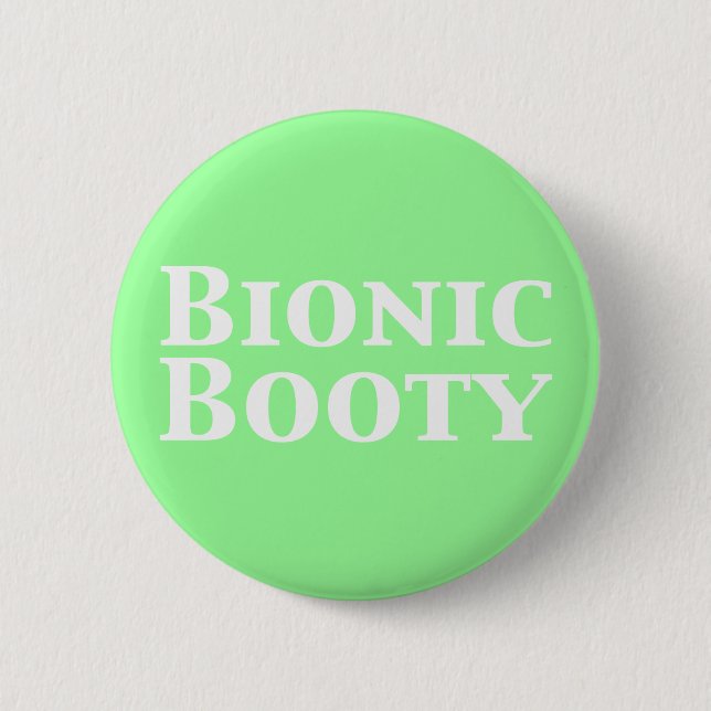 Bionische Hintern Button (Vorderseite)