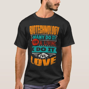 Biotechnologie-Zitat Ich bin Echokardiograf für Li T-Shirt