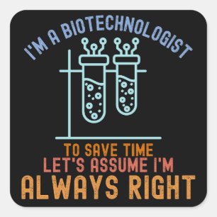 Biotechnologie-Zitate, Biotechnologie-Student8 Quadratischer Aufkleber