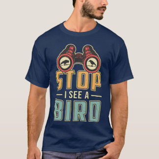 Bird beobachtet Retro Stopp Ich sehe einen Vogelbe T-Shirt