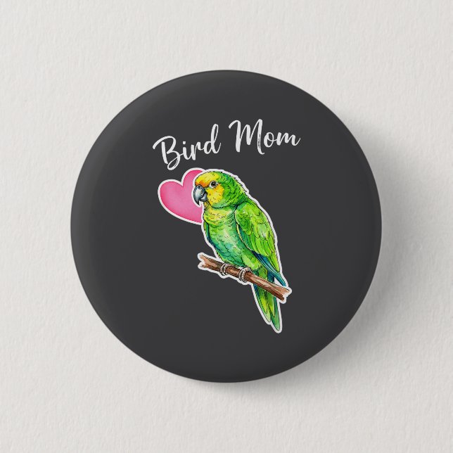 Bird Mom Parrot Mom Green Cheek Conure Mom  Button (Vorderseite)